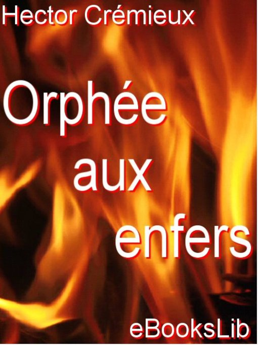 Title details for Orphée aux enfers by Hector Crémieux - Available
